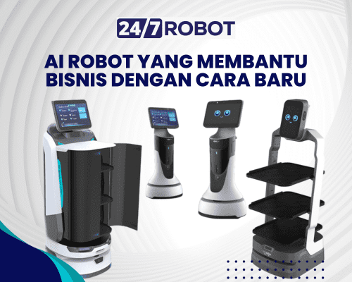 AI Robot Yang Membantu Bisnis Dengan Cara Baru