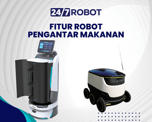 fitur ai delivery robot dalam mengantarkan makan